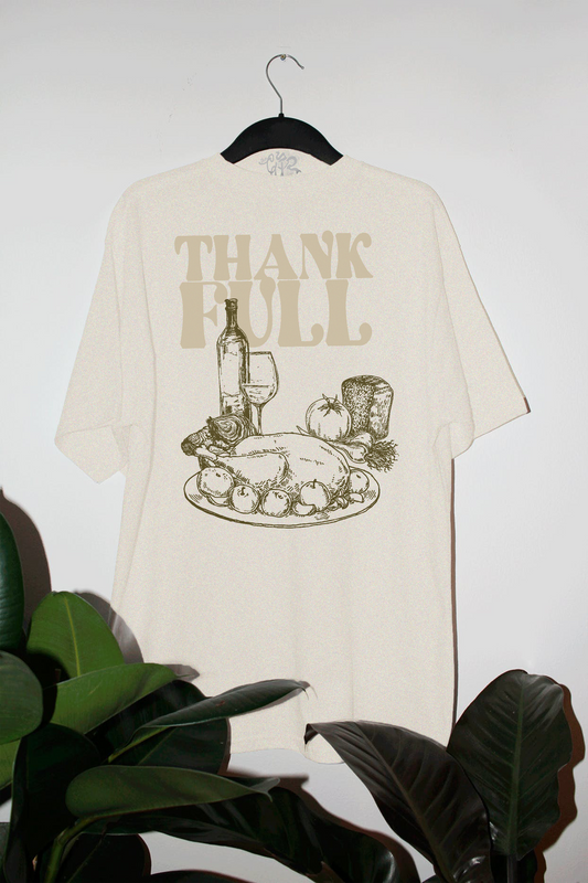 Underground Original Design: ThankFULL, Thanksgiving Oversized T-Shirt